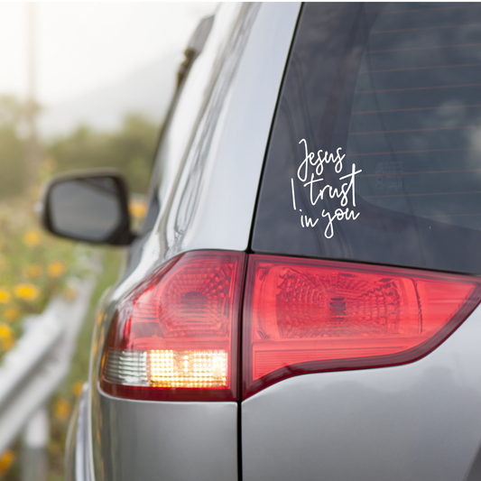 Jesus I Trust in You Car Decal