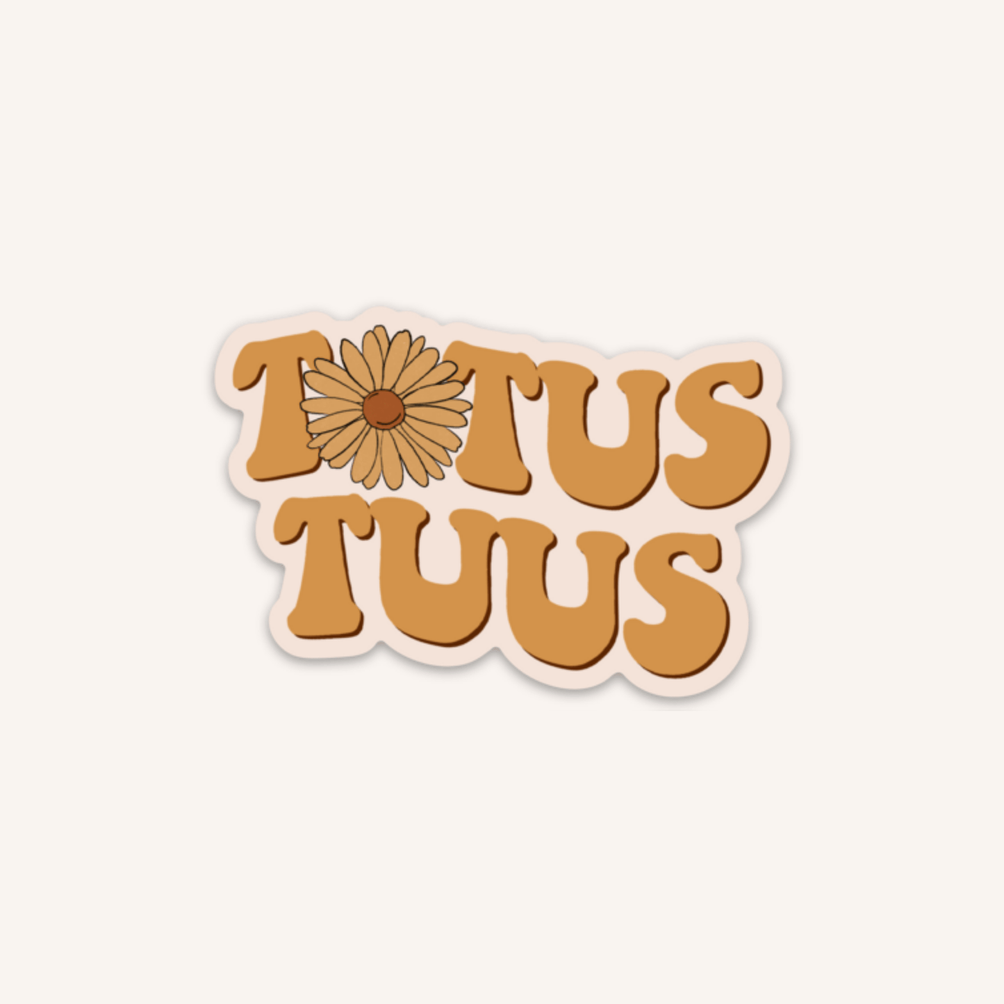 a sticker that says, tous tus with a flower on it